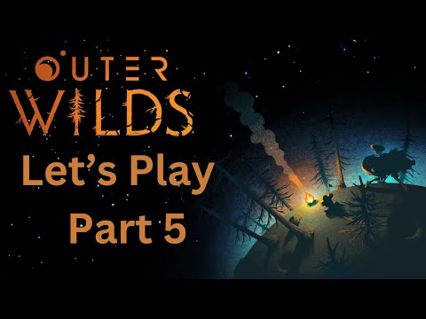 Let's Play Outer Wilds Expedition 5: Exploring The Hourglass Twins
