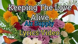 Download lagu Keeping The Love Alive Air Supply... mp3