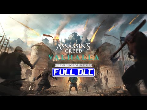 Assassin's Creed Valhalla: The Siege of Paris - FULL DLC - Gameplay Walkthrough [2K 60ᶠᵖˢ]