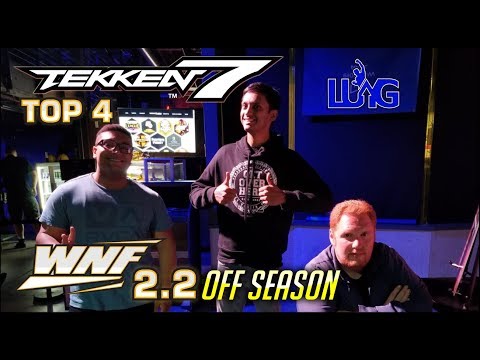 WNF 2.2 x OC Off Season - TEKKEN 7 - TOP 4