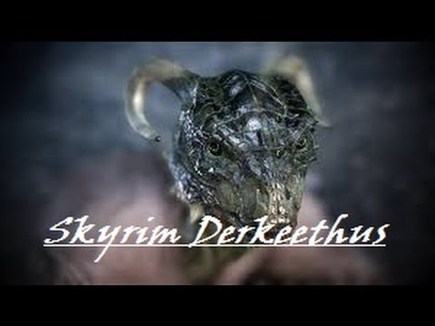 Skyrim: Derkeethus and Darkwater Pass