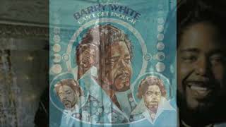 Don&#39;t Make Me Wait Too Long - Barry White - 1976
