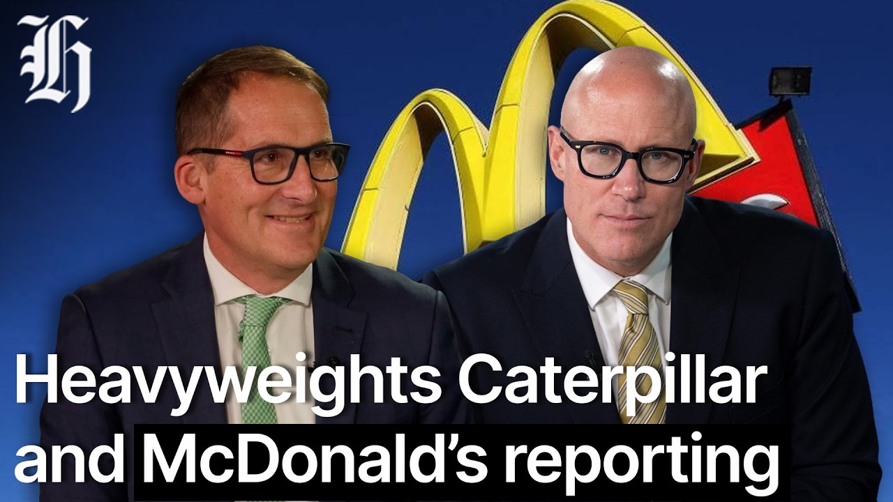 US earnings season - heavyweights Caterpillar and McDonald’s reporting | Herald NOW Business