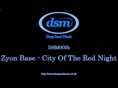 Zyon Base - City Of The Red Night [DSM005]