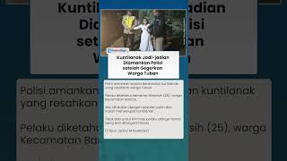 Viral Kuntilanak Jadi jadian Gegerkan Warga Tuban, Polisi Langsung Bekuk Pelaku