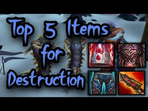 Top 5 items for Destruction Warlocks in Phase 3