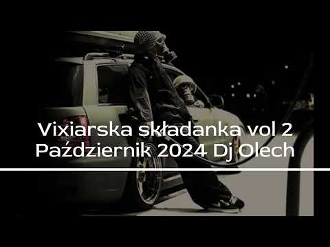Vixiarska składanka  vol2 Październik/ DJ Olech