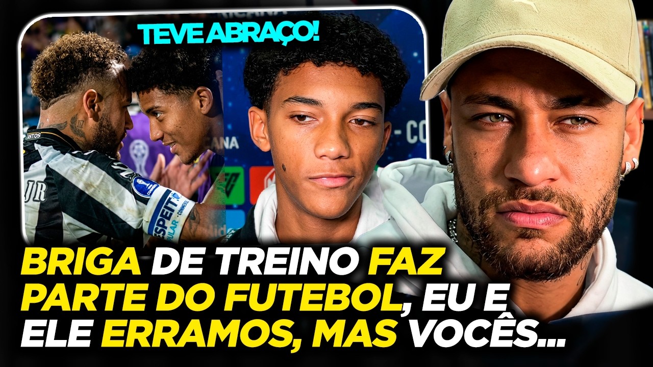 "DESCULPA!" NEYMAR FALA PELA PRIMEIRA VEZ SOBRE BRIGA COM ROBINHO JR.