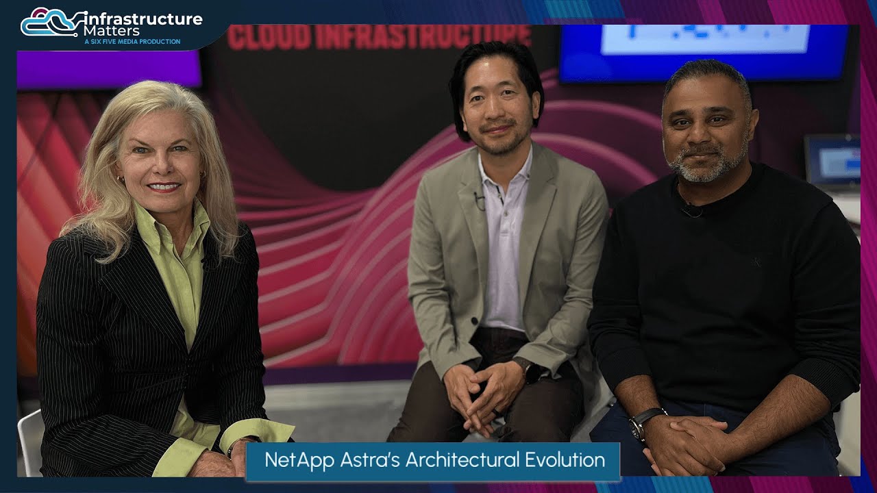 Exploring NetApp Astra and Kubernetes: Innovations and Insights - Infrastructure Matters