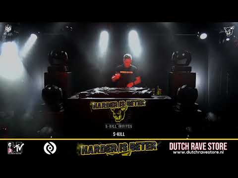 Harder is beter presents: S-kill invites. Part 2 - Liveset 7 - S-Kill