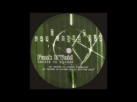 Funk D'Void - Herbie On Rhodes (Scott Grooves Mix)