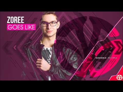 Zoree - Goes Like (Original Mix) FREE DOWNLOAD