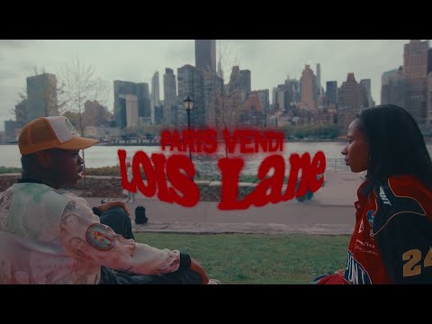Paris VendI - Lois Lane (Official Music Video)