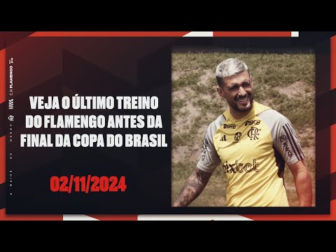 Watch Flamengo's last training session before the Copa do Brasil final