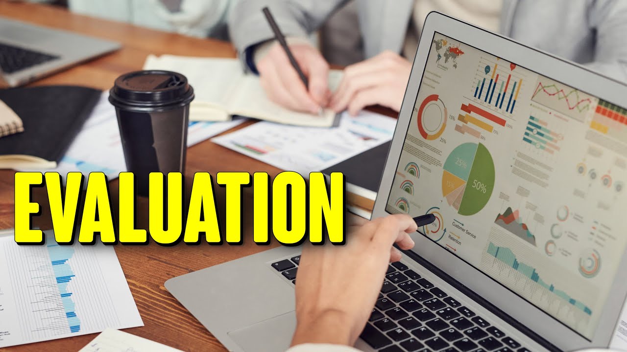 Evaluation