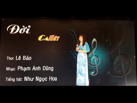 Đời ca hát Sheet - Như Ngọc Hoa