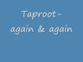 Taproot- again & again 