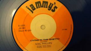 Noel Phillips - Living In The Ghetto