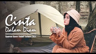 Download lagu cinta dalam diam - syairan santri salafi terbaru 2021 mp3