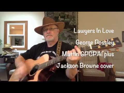 Lawyers In Love - Jackson Browne