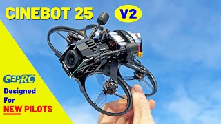 GEPRC CINEBOT 25 V2 with NEW Design