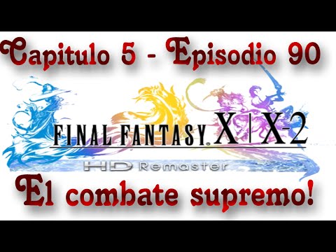 Guia Final fantasy X-2 HD Remaster (al 100%) Capitulo especial - ¡Numero maxus!