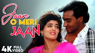 Jaan O Meri Jaan - 4K Video  Manhar Udhas & Al