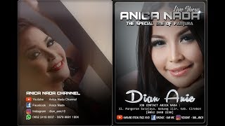 Download lagu Live ANICA NADA (DIAN ANIC) | EDISI malam 02 MEI 2019 | DADAP | JUNTINYUAT | INDRAMAYU mp3