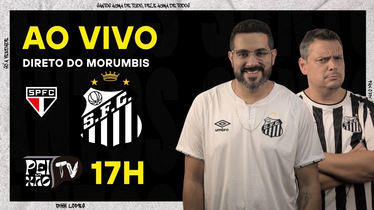SÃO PAULO E SANTOS - AO VIVO