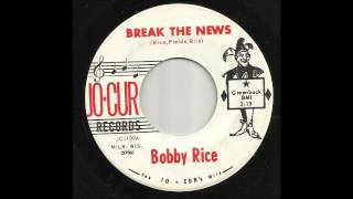 Bobby Rice - Break The News