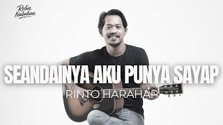 Download lagu SEANDAINYA AKU PUNYA SAYAP - RINTO HARAHAP ( ROLIN NABABAN COVER ) mp3