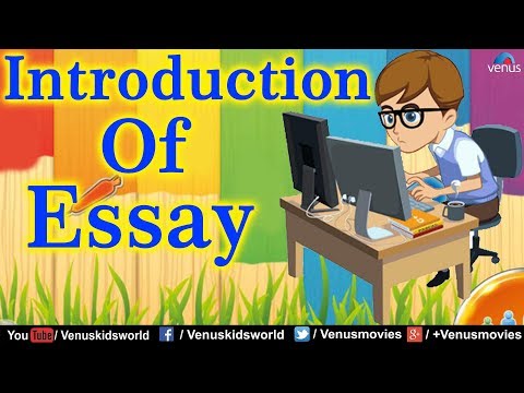 Parts Of an Essay ~ Introduction