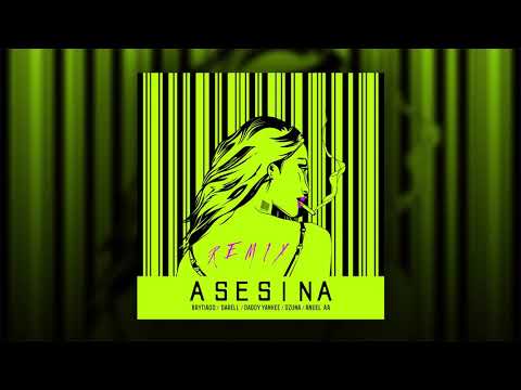 Asesina (Remix) - Brytiago, Daddy Yankee, Ozuna, Darell, Anuel AA