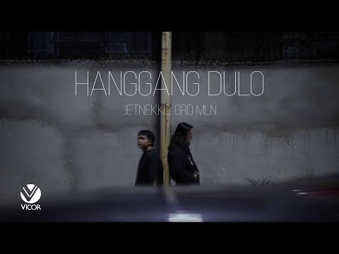 Hanggang Dulo - JetNekko