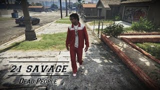 21 Savage - Dead People (GTA V Music Video)