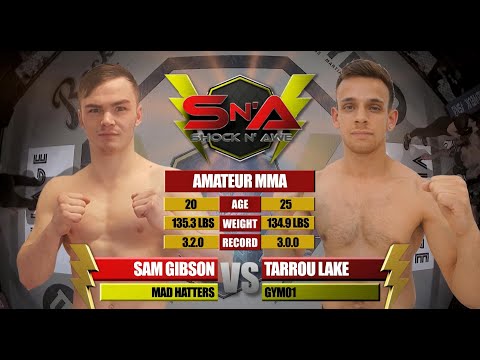 Shock N Awe 30 Free Fight: Sam Gibson vs Tarrou Lake