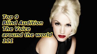 Top 9 Blind Audition (The Voice around the world 111)