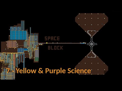 Factorio SpaceBlock 7 - Purple & Yellow Science!