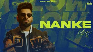 DJ Flow : Nanke (Lofi) Gurlez Akhtar | Sukh E | Preeta | Latest Punjabi Songs 2023 | New Lofi Songs