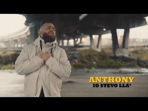 Anthony - Io Stevo Lla' (Dedica Official)