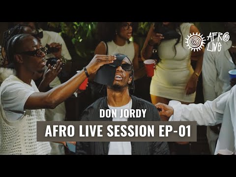 Afro Live Session - Ep 01 / Mix by Don Jordy  #Afrobeats #hiphopmix #rnbmix FR