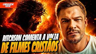 ALAN RITCHSON QUER MAIS FILMES CRISTÃOS!