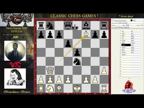 Gioachino, Greco vs NN - Greco Europe 1620, ECO: C41,1-0 | CLASSIC CHESS GAMES