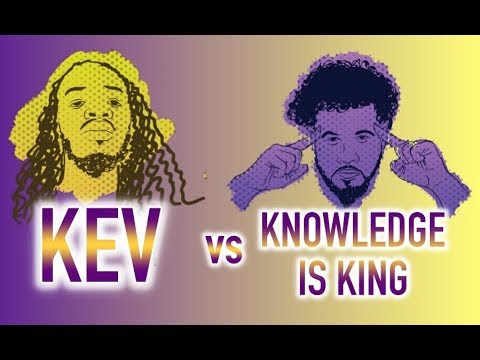Kev Da Savage vs Knowledge is King