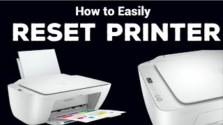 How to Reset easily HP Deskjet Printer (2700 series models)