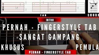 Download lagu Azmi  - Pernah Fingerstyle Tab ( Tutorial ) mp3
