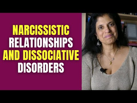 Narcissistic relationships and dissociative disorders