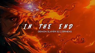 (S2) Demon Slayer  In The End AMV