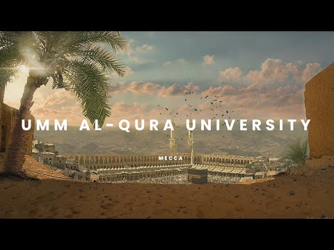 Discovering Umm Al-Qura University: Exploring the Heart of Mecca
