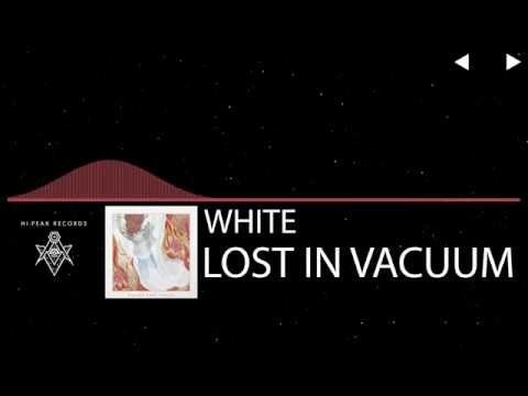 Lost In Vacuum - White